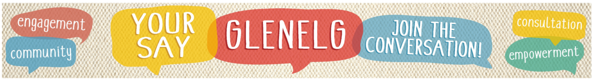 Your Say Glenelg banner